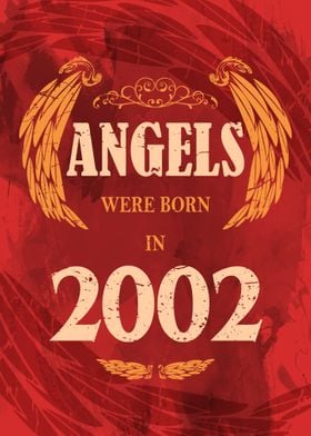 Angels Were Born In 2002