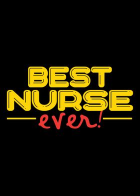 Nurse  Best Ever Nurse Pa