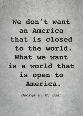 George H W Bush Quote L011