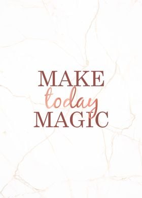 Today Magic Marble Quotes