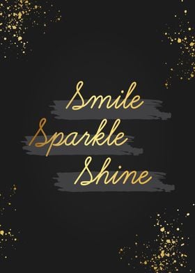 Smile Sparkle Shine Quotes