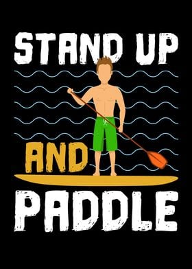 Stand Up And Paddle SUP