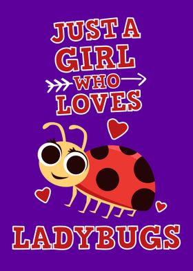 Girl Who Loves Ladybugs