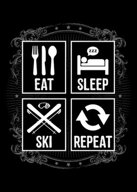 Eat Sleep Ski Repeat