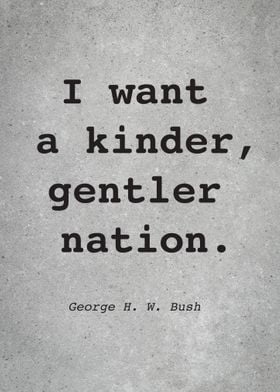 George H W Bush Quote L024