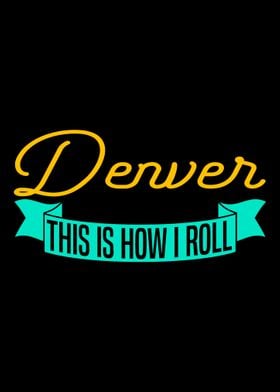 Denver  Denver Colorado t