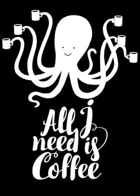 All I Need is Coffee