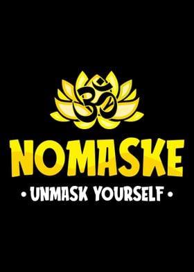 Nomaske  Nomaske Unmaske 