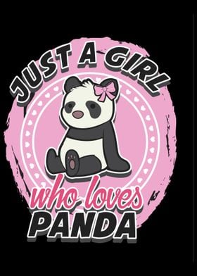 Cute Panda Just A Girl Who