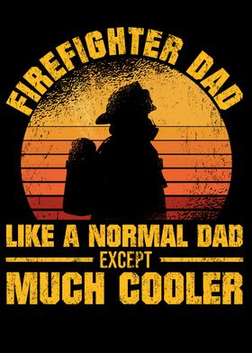 Cool Firefighter Dad