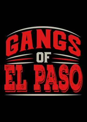 El Paso  Gangs of El Paso