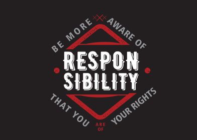 aware of responsibility