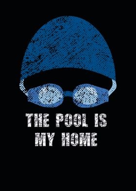 The pool is my home