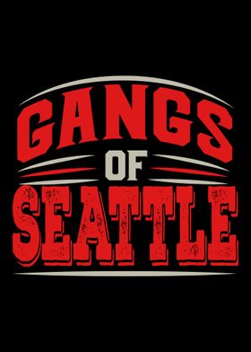 Seattle  Gangs of Seattle