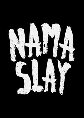 Nama Slay Yoga