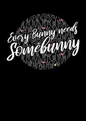 Every Bunny Needs Some