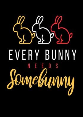 Every Bunny Needs Some