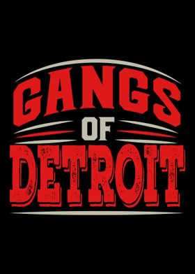 Detroit  Gangs Of Detroit