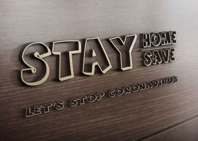 Stay Home stay Save 