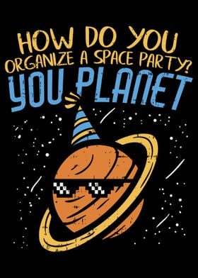 Organize A Space Party