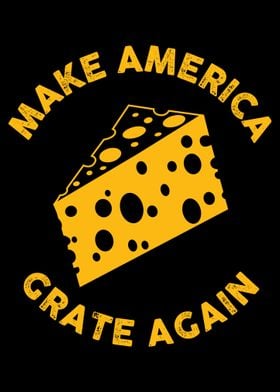 Make America Grate Again