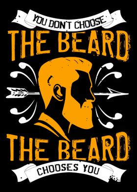 Beard Choose You