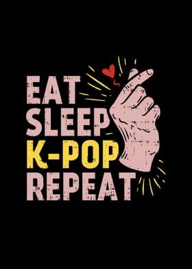 Eat Sleep KPop Repeat