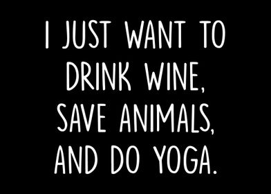 Drink Save Animals Yoga