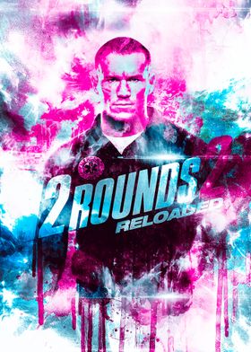 12 Rounds 2 Reloaded