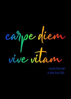 Carpe Diem Vive Vitam