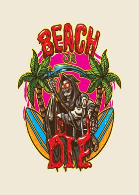 Beach or Die