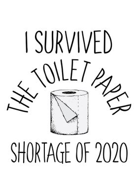 I survived the toilet pape