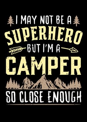 Superhero And Camper