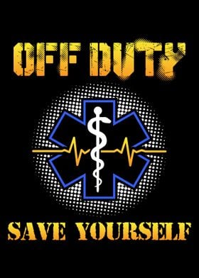 Off Duty Save Yourself