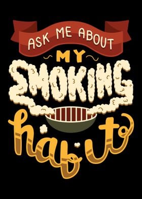 Ask Me About Smoking Habit