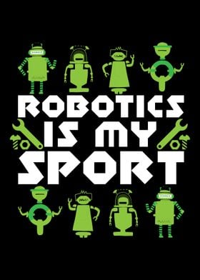 Robotics is my sport