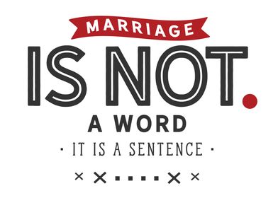 Marriage is not a word