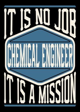 Chemical Engineer Mission