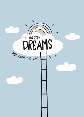 Follow your dream sky