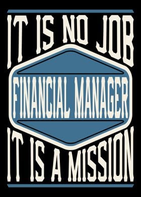 Financial Manager Mission