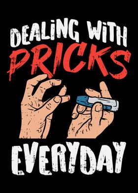 Dealing With Pricks Everyd