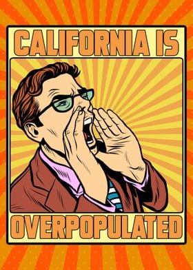 CALIFORNIA OVERPOPULATED