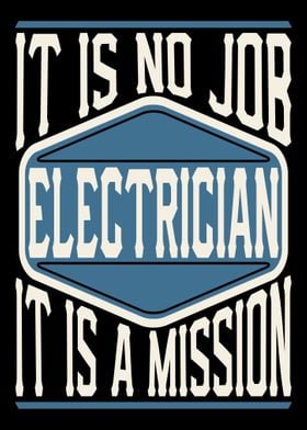 Electrician Is A Mission