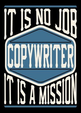 Copywriter It Is A Mission