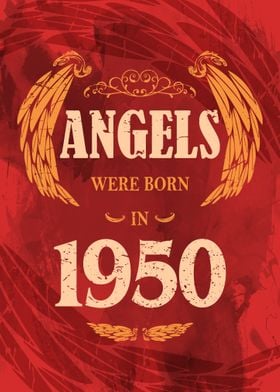 Angels Were Born In 1950