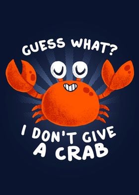 Dont Give a Crab