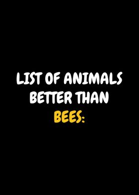 Nothing Better Than Bees