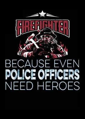 Proud To Be A Firefighter