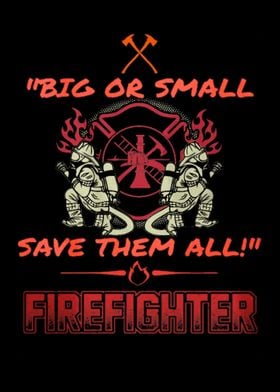 Proud To Be A Firefighter