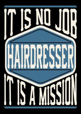 Hairdresser Is A Mission